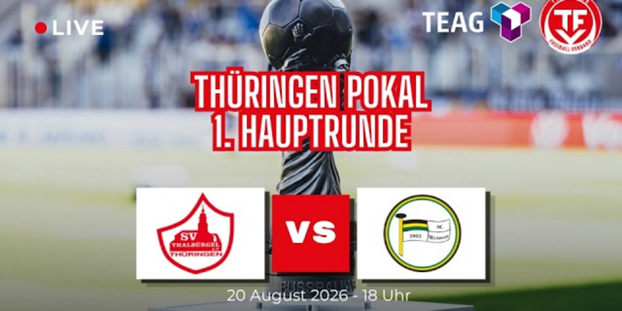 Livestream, Thüringen Pokal, SG Thalbürgel - SV 1903 Weimar